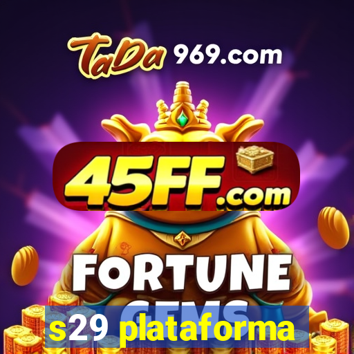 s29 plataforma